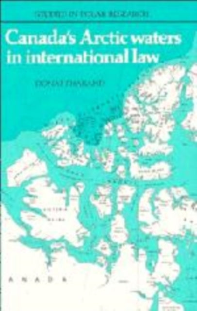 Canada's Arctic Waters in International Law