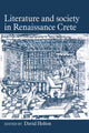 Book cover of: Literature and Society in Renaissance Crete