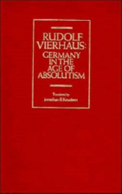 Book cover of: Germany in the Age of Absolutism