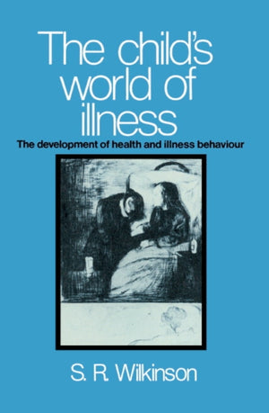 The Child's World of Illness