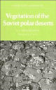 Book cover of: Vegetation of the Soviet Polar Deserts