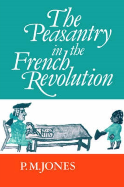 Book cover of: Peasantry in the French Revolution