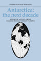 Book cover of: Antarctica: The Next Decade. By: Anthony Parsons