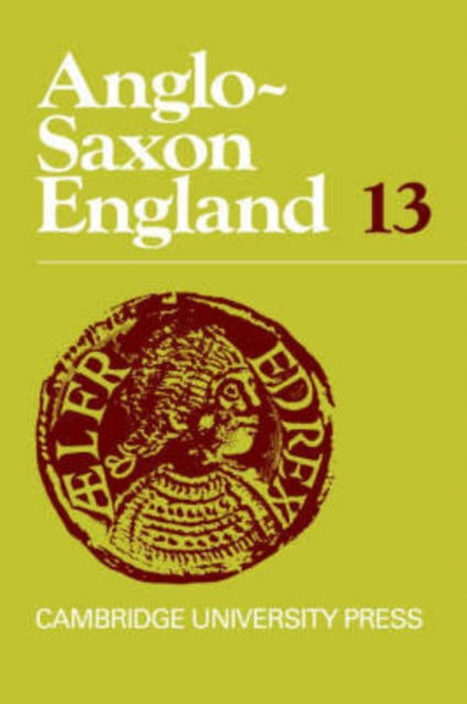 Book cover of: Anglo-Saxon England: Volume 13
