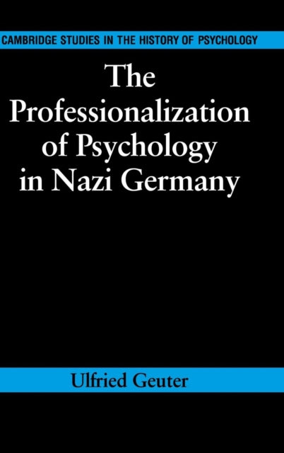 Book cover of: Professionalization of Psychology in Nazi Germany