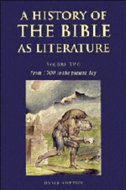Book cover of: History of the Bible as Literature: Volume 2, From 1700 to the Present Day