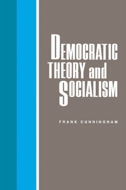Book cover of: Democratic Theory and Socialism