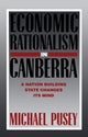 Book cover of: Economic Rationalism in Canberra. By: Michael Pusey