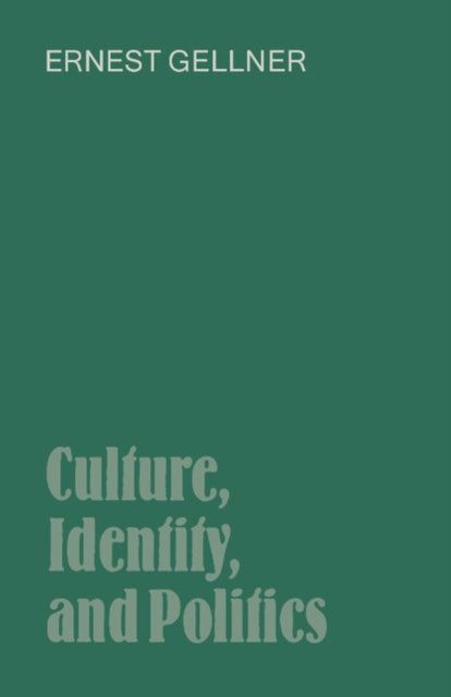 Book cover of: Culture, Identity, and Politics