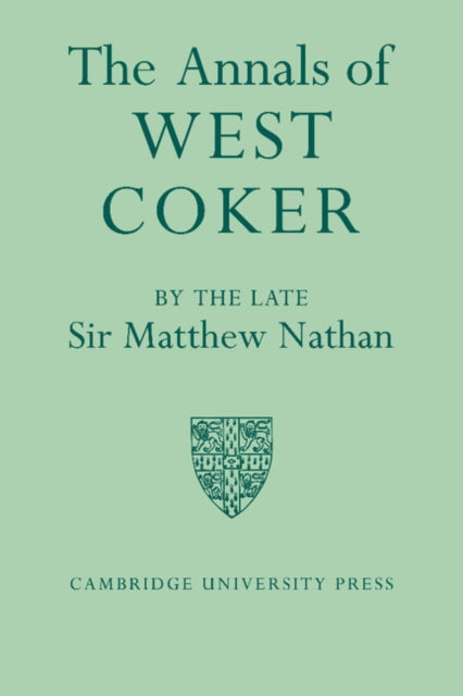Book cover of: Annals of West Coker. By: Matthew Nathan
