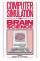 Book cover of: Computer Simulation in Brain Science