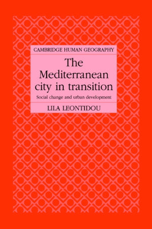 The Mediterranean City in Transition