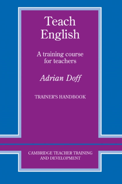 Book cover of: Teach English Trainer's handbook