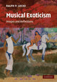 Book cover of: Musical Exoticism. By: Ralph P. Locke