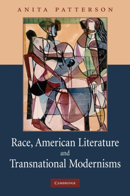 Book cover of: Race, American Literature and Transnational Modernisms