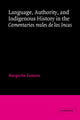 Book cover of: Language, Authority, and Indigenous History in the Comentarios reales de los Incas