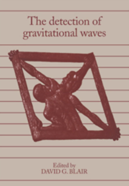 Book cover of: Detection of Gravitational Waves