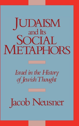 Judaism and its Social Metaphors