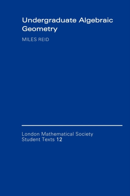 Book cover of: Undergraduate Algebraic Geometry