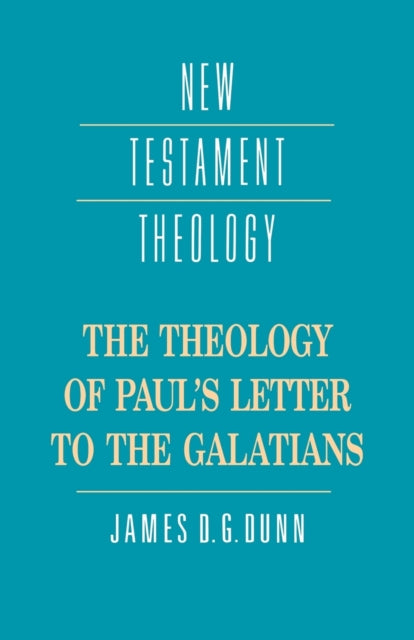Book cover of: Theology of Paul's Letter to the Galatians