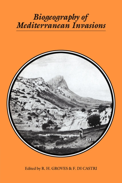 Book cover of: Biogeography of Mediterranean Invasions