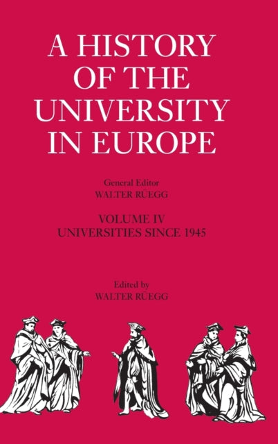 Book cover of: History of the University in Europe: Volume 4, Universities since 1945. By: Hilde De Ridder-Symoens