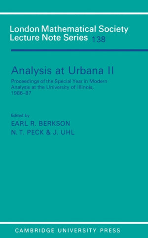 Analysis at Urbana: Volume 2, Analysis in Abstract Spaces