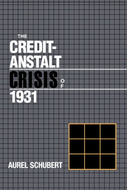 Book cover of: Credit-Anstalt Crisis of 1931