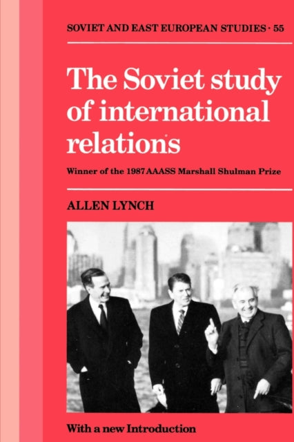 Book cover of: Soviet Study of International Relations