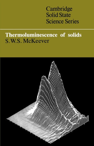 Thermoluminescence of Solids