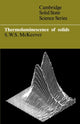 Book cover of: Thermoluminescence of Solids. By: S. W. S. McKeever