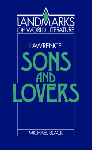 Lawrence: Sons and Lovers