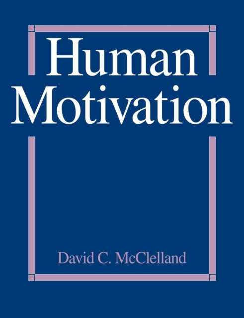 Book cover of: Human Motivation. By: David C. McClelland