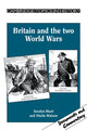 Book cover of: Britain and the Two World Wars