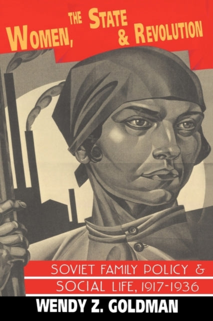 Book cover of: Women, the State and Revolution