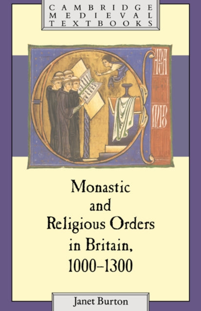 Book cover of: Monastic and Religious Orders in Britain, 1000–1300