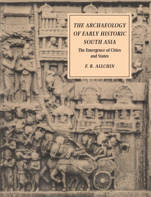 Archaeology of Early Historic South Asia