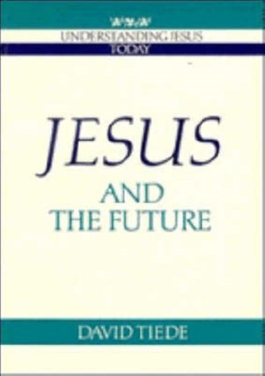 Jesus and the Future