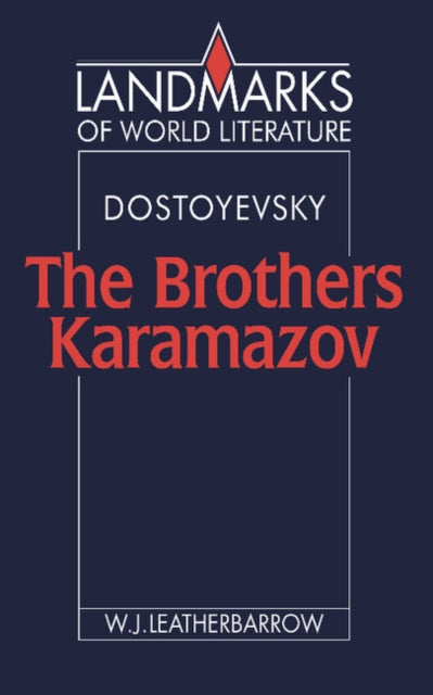 Dostoyevsky: The Brothers Karamazov