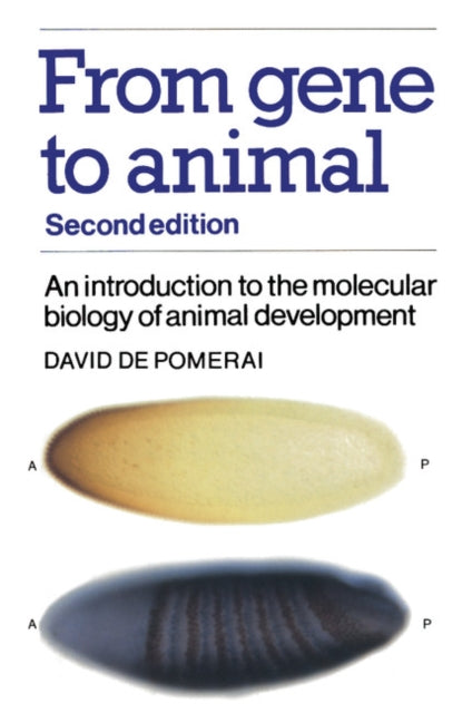 Book cover of: From Gene to Animal. By: David de Pomerai