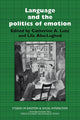 Book cover of: Language and the Politics of Emotion
