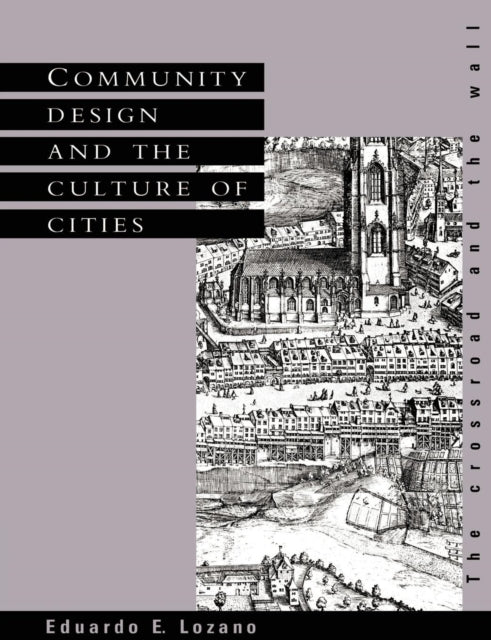 Book cover of: Community Design and the Culture of Cities