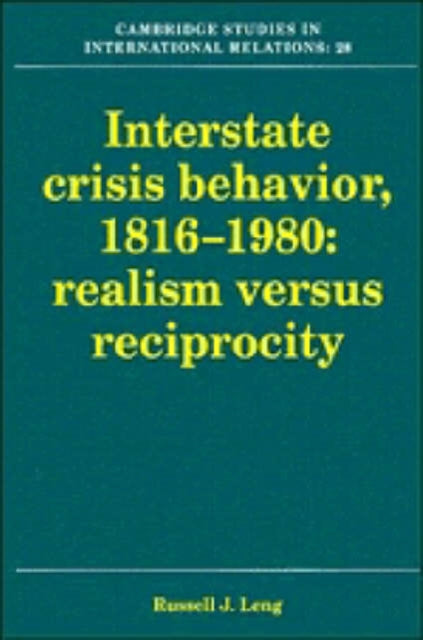 Book cover of: Interstate Crisis Behavior, 1816–1980