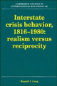 Book cover of: Interstate Crisis Behavior, 1816–1980