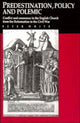 Book cover of: Predestination, Policy and Polemic. By: Peter White