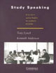 Book cover of: Study Speaking Course in Spoken English for Academic Purposes. By: Tony Lynch