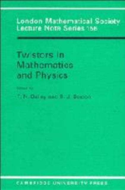Book cover of: Twistors in Mathematics and Physics
