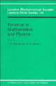 Book cover of: Twistors in Mathematics and Physics