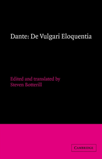 Book cover of: Dante: De vulgari eloquentia. By: Steven Botterill