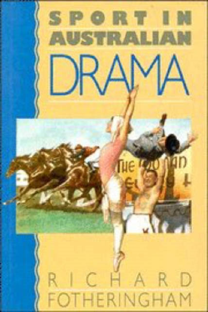Book cover of: Sport in Australian Drama